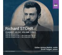 Richard Stohr Richard Stöhr: Chamber Music - Volume 3 (CD) Album