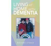 Richard Stokes Living at Home with Dementia (Tascabile)