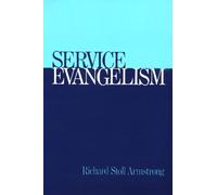 Richard Stoll Armstrong Service Evangelism (Tascabile)
