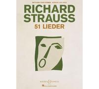 Richard Strauss 51 Lieder (Sheet Music)