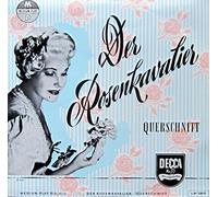 Richard Strauss - Der Rosenkavalier- Querschnitt