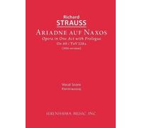 Richard Strauss Hugo Von Hofmannsthal Ariadne auf Naxos, Op.60 (Tascabile)