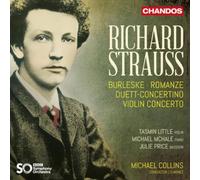 Richard Strauss Richard Strauss: Burleske/Romanze/Duet-Concertino/Violin Co (CD)