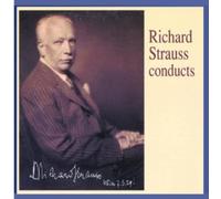 Gluck, Mozart, Weber - Richard Strauss Conducts