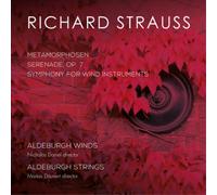 Strauss/ Aldeburgh Strings/ Daunert - Strauss: Metamorphosen Serenade 7 & Symphony
