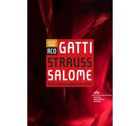 Richard Strauss: Salome (DVD) Royal Concertgebouw Orchestra & Daniele Gatti