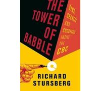 Richard Stursberg The Tower of Babble (Copertina rigida)
