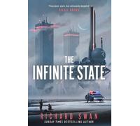 Richard Swan The Infinite State (Copertina rigida) Decurion Saga