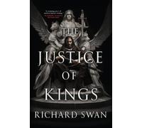 Richard Swan The Justice of Kings (Tascabile) Empire of the Wolf
