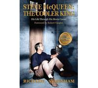 Richard Sydenham Steve McQueen: The Cooler King (Tascabile)