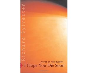 Richard Sylvester I Hope You Die Soon (Tascabile)