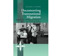 Richard T. Antoun Documenting Transnational Migration (Copertina rigida)