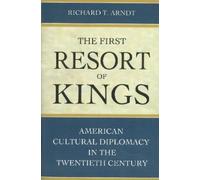 Richard T. Arndt The First Resort of Kings (Tascabile)