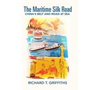 Richard T Griffiths The Maritime Silk Road (Copertina rigida)