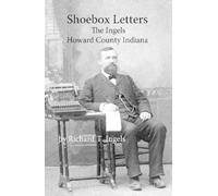 Richard T. Ingels Shoebox Letters (Copertina rigida)