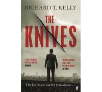 Richard T. Kelly The Knives (Tascabile)