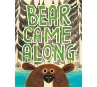 Richard T. Morris Bear Came Along (Copertina rigida)