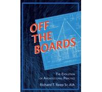 Richard T Reep Off the Boards: (Tascabile)