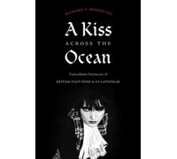 Richard T. Rodríguez A Kiss Across the Ocean (Copertina rigida)