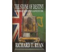 Richard T Ryan The Stone of Destiny (Tascabile)