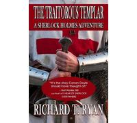 Richard T. Ryan Richard T Ryan The Traitorous Templar (Tascabile)