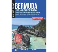 Richard T Tucker Bermuda Hiking Guide 2026 (Tascabile)