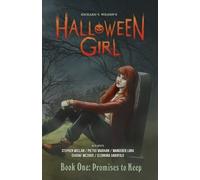 Richard T Wilson HALLOWEEN GIRL Book One (Tascabile)