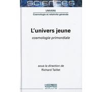 Richard Taillet L'Univers jeune (Copertina rigida)