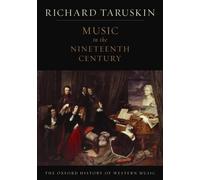 Richard Taruski The Oxford History of Western Music: Music in the Ni (Tascabile)