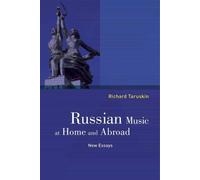 Richard Taruskin Russian Music at Home and Abroad (Copertina rigida)
