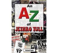 Richard Taylor An A-Z of Jethro Tull (Tascabile)
