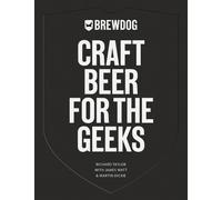 Richard Taylor Brewdog: Craft Beer for the Geeks (Copertina rigida)