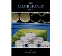 Richard Taylor The Comb Honey Book (Tascabile)