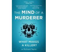Richard Taylor The Mind of a Murderer (Tascabile)