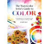 Richard Taylor The Watercolor Artist's Guide to Color (Tascabile)
