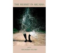 Richard Teleky Hermit in Arcadia (Tascabile)