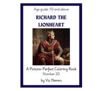 Richard the Lionheart (A Picture-Perfect Coloring Book 20)