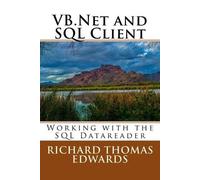 Richard Thomas Edwards VB.Net and SQL Client (Tascabile)