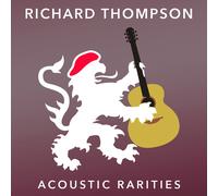 Richard Thompson Acoustic Rarities (CD)