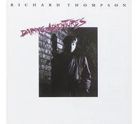 RICHARD THOMPSON - Daring Adventures by RICHARD THOMPSON (2001-08-14)