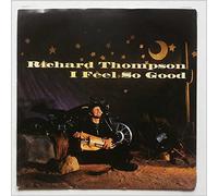 RICHARD THOMPSON - i feel so good / harry's theme 45 rpm single