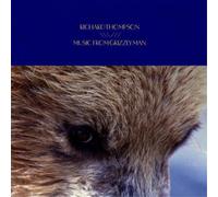 Richard Thompson Music from Grizzly Man (CD) Bonus Tracks Album
