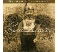 Thompson, Richard - Sweet Warrior