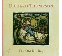 Richard Thompson - The Old Kit Bag by Richard Thompson (2005-10-14)