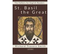 Richard Travers Smith St. Basil the Great (Tascabile)