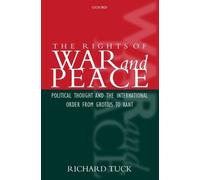 Richard Tuck The Rights of War and Peace (Copertina rigida)