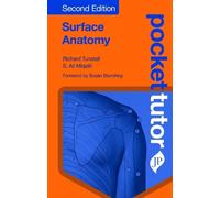 Richard Tunstall S Ali Mirjalili Pocket Tutor Surface Anatomy (Tascabile)