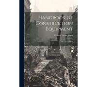Richard Turner Dana Handbook of Construction Equipment (Tascabile)