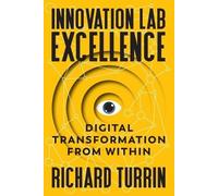 Richard Turrin Innovation Lab Excellence (Tascabile)