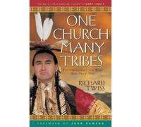 Richard Twiss John Dawson One Church, Many Tribes (Tascabile)